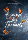 Bound by Threads (Bound and Broken duet #1)