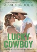Lucky Cowboy (Cowboys of Duncan Ranch #4)