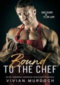 Bound to the Chef (Knotted for Life #3)
