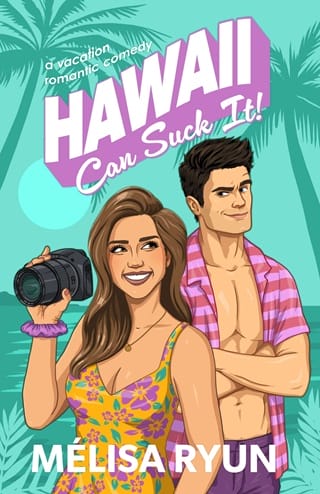 Hawaii Can Suck It (Hot Mess Summer #2)