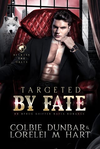 Targeted by Fate (Between The Greys #2)