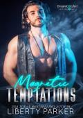 Magnetic Temptations (DreamCatcher MC Next Generation #2)