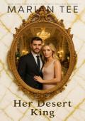 Her Desert King (A Sheikh Breaks My Heart #1)