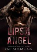 Lips of an Angel (Neon Moonlight)
