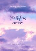The Wrong Number