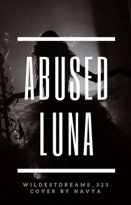 Abused Luna