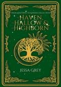 The Haven, the Hallow, & the Highborn (Roots of Magic #4)