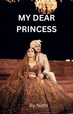 My dear Princess