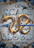Of Scale and Blood (The Drakkon Kin Trilogy #2)