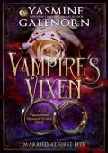Vampire’s Vixen (Married At First Bite #2)