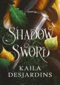 Shadow Sword (Shadow Sword Trilogy #1)