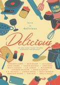 Delicious (Delicious #1)
