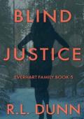 Blind Justice (Everhart Family #5)