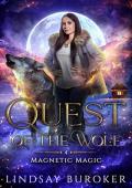 Quest of the Wolf (Magnetic Magic #4)