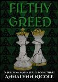 Filthy Greed (O’Sullivan #3)
