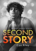 Second Story (Second Chance School #3)