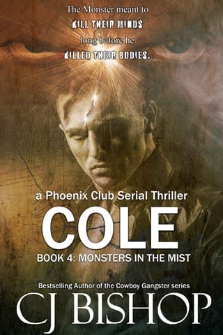 Cole (Cole: A Phoenix Club Serial Thriller #1)