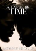 A Lapse in Time