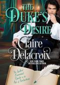 The Duke’s Desire (The Ladies’ Essential Guide to the Art of Seduction #6)