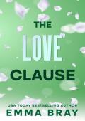The Love Clause (Fauxmance Files #3)