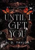 Until I Get You (Obsession #1)