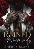 Ruined By Rhapsody (Feretti Syndicate #3)