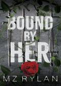 Bound By Her