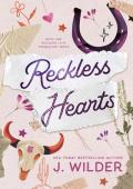 Reckless Hearts (Reckless Love #1)