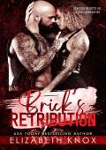 Brick’s Retribution (Reapers Rejects MC: Second Generation: Mexico #2)