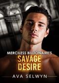 Merciless Billionaire’s Savage Desire (Obsessed Billionaires, Cherished Brides #7)