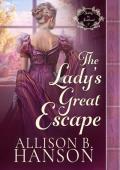 The Lady’s Great Escape (Safely in Scotland #2)