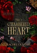 Two Chambered Heart (The Shielded Hearts Saga #1)