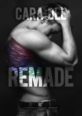 Remade (Hillcroft Group #3)