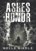 Ashes of Honor (State of the Union #3)