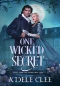 One Wicked Secret (Tales from The Burnished Jade #2)