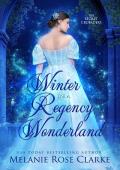 Winter in a Regency Wonderland (The Secret Crusaders #5)