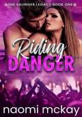 Riding Danger (The Salinger Legacy #1)
