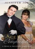 Once Upon a Compromise (A Merry Match for Mr. Darcy #2)