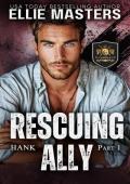 Rescuing Ally, Part 1 (CHARLIE Team: Guardian Hostage Rescue Specialists #7)