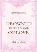 Drowned in the Name of Love (Piracy for Lovers #1)