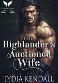 The Highlander’s Auctioned Wife (Auctioned Highland Brides #2)