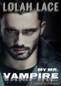My Mr. Vampire (The Valentine Vampires #2)