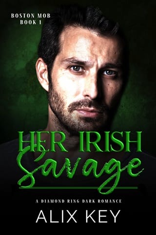 Her Irish Savage (Diamond Ring Boston Mob Trilogy #1)