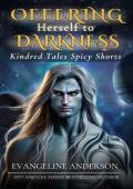Offering Herself to Darkness (Kindred Tales Spicy Shorts #4)