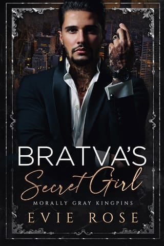 Bratva’s Secret Girl (Morally Gray Kingpins #1)