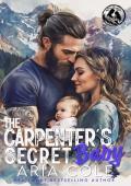 The Carpenter’s Secret Baby (The Mountain Man’s Mail-Order Bride #7)