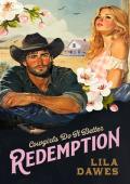 Redemption (Cowgirls Do It Better #1)