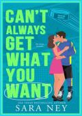Can’t Always Get What You Want (Houston Baddies #2)