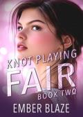Knot Playing Fair #2