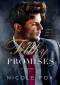 Filthy Promises (Akopov Bratva #1)